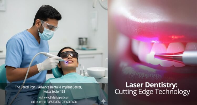 Laser dentistry at the dental port