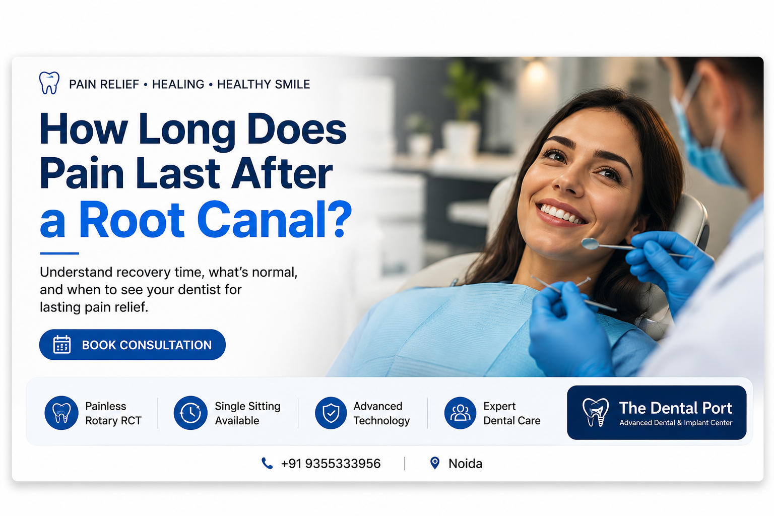How Long Does Pain Last After Getting a Root Canal?
