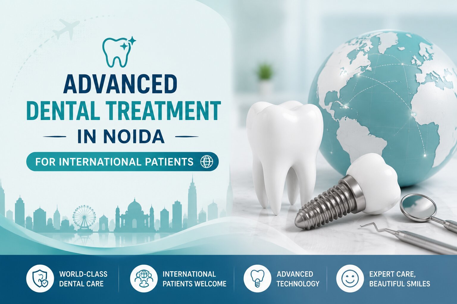 Dental Treatment in Noida for International Patients