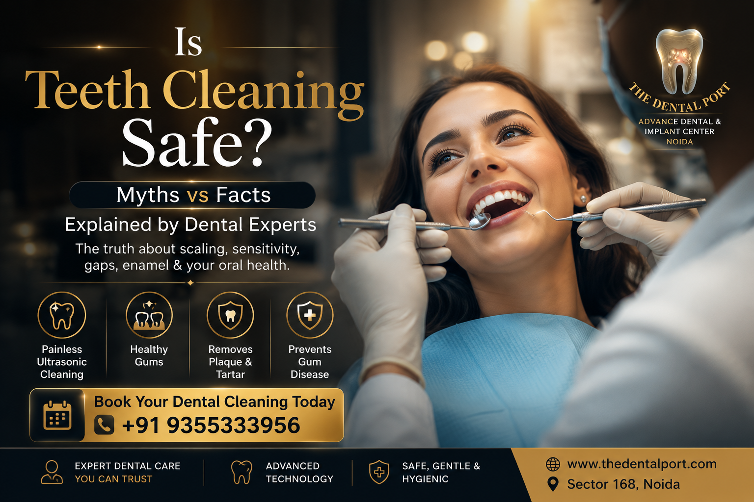 Is Teeth Cleaning Safe? Myths vs Facts Explained by Dentists in Noida