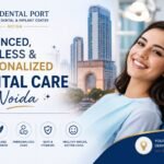Personalized Dental Care in Noida