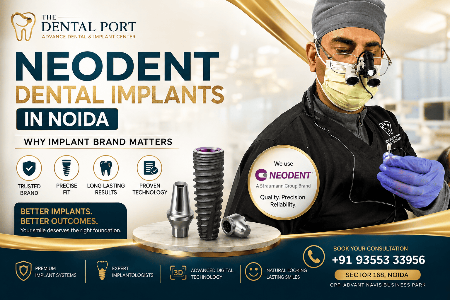Why We Choose Neodent Implants at The Dental Port, Noida: Does Implant Brand Really Matter?